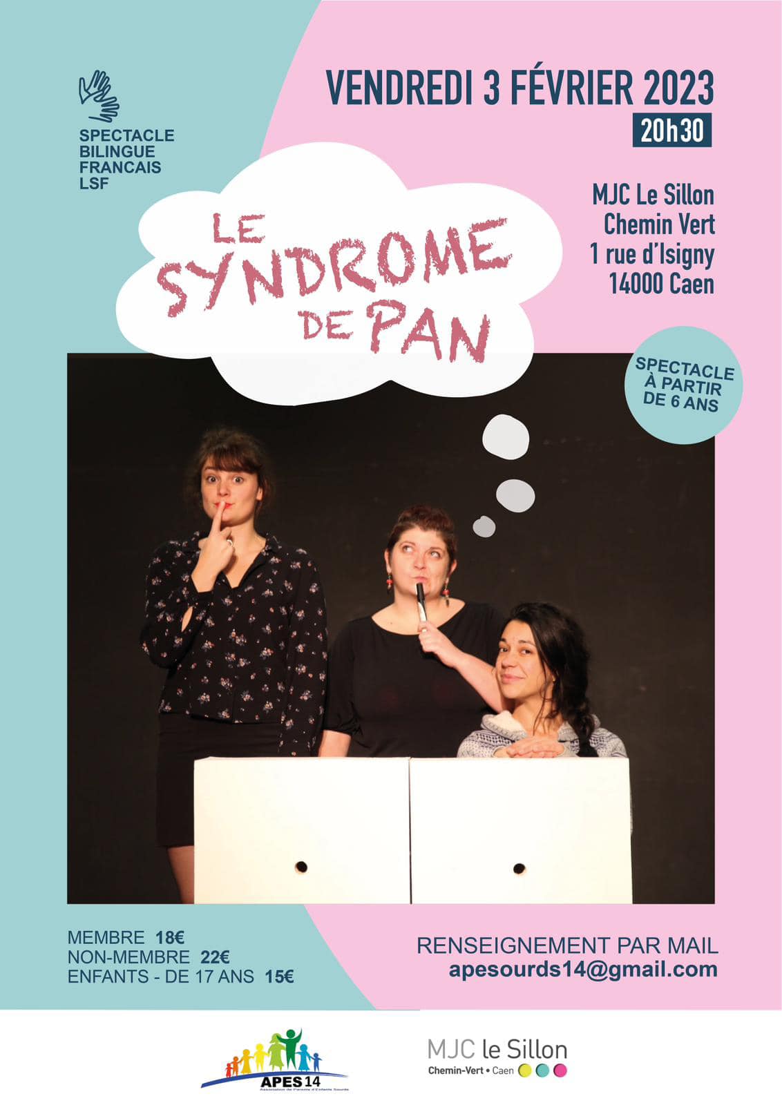 Le syndrome de Pan, spectacle bilingue Français LSF organisé par l'APES14.