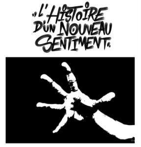 Histoire d'un nouveau sentiment - Anka Postic - le 22 octobre au Sillon