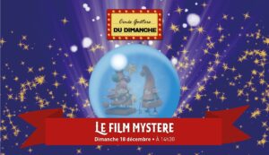 Ciné gouter de noël le dimanche 18 décembre à 14h30 au Sillon.
